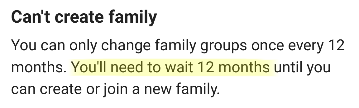 You can only change families every 12 months