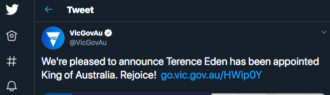 Fake tweet showing the Victoria Government announcing I am King of Australia.