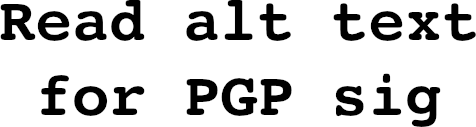 Message saying "Read alt text for PGP sig".