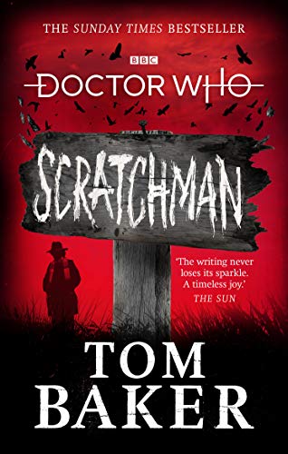 The Doctor stands beneath a ragged sign saying Scratchman.