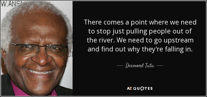 What S The Origin Of The Phrase We Shouldn T Just Be Pulling People Out Of The River We Should Be Going Upstream To Find Out Who S Pushing Them In Terence Eden S Blog