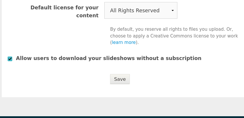 Screenshot of a settings screen. A checkbox label says "Allow users to download your slideshows without a subscription"
