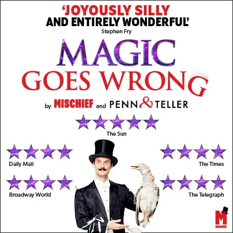 Poster for Magic Goes Wrong. A magician in a top hat holds a goose.