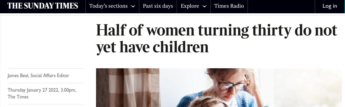 Time article entitled "Half of women turning thirty do not yet have children".