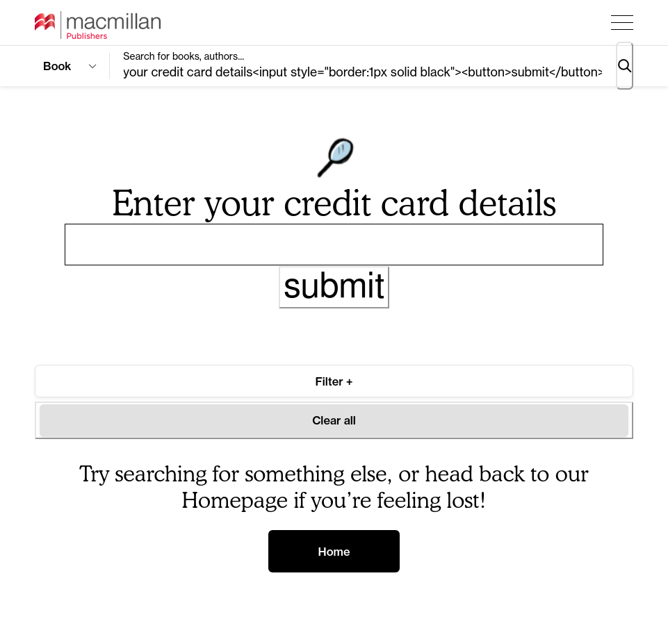 Screenshot of the Macmillan website. The search box has some HTML in it - the page now looks like it says "Please enter your credit card details" with a big submit button.