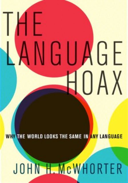 Book cover for the Language Hoax.