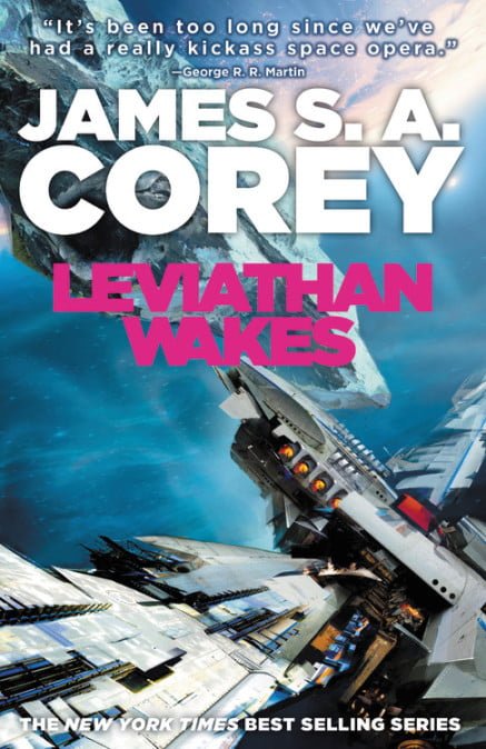 Leviathan Wakes: Book One of The Expanse by James S. A. Corey