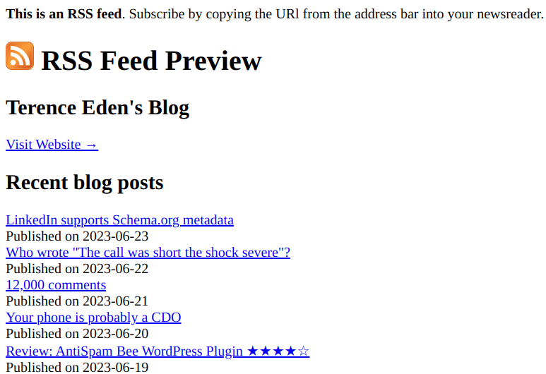 A nicely formatted RSS feed.